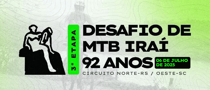 7º Desafio e Cicloturismo Cidade de Iraí - 3º Etapa Circuito Norte Rs/ Oeste Sc