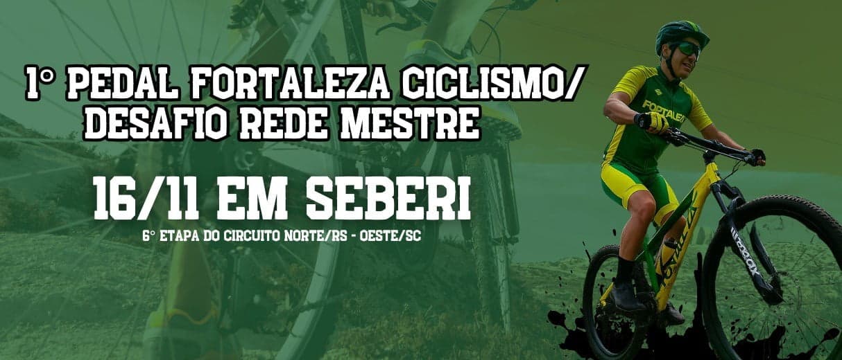 1º Pedal Fortaleza Ciclismo - Desafio Rede Mestre - 6ª Etapa do Circuito Norte-RS - Oeste-SC