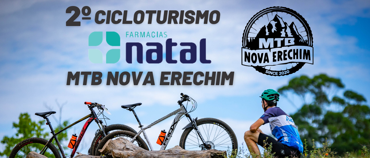 2º CICLOTURISMO FARMÁCIAS NATAL/MTB NOVA ERECHIM