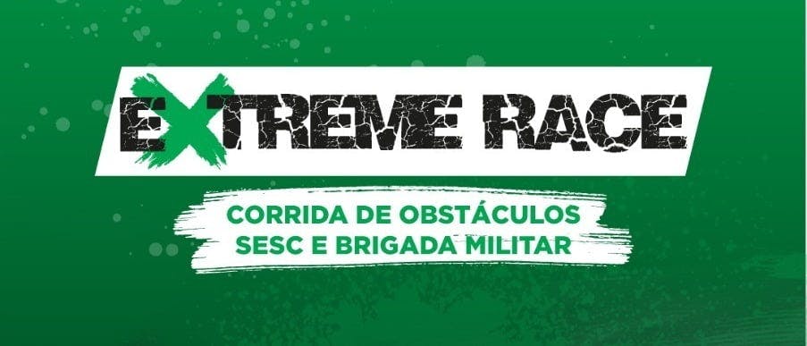 Extreme Race: Corrida de Obstáculos Sesc e Brigada Militar